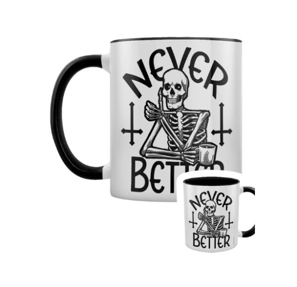 Never Better Mug